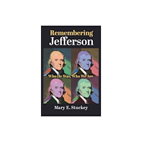 University Press of Kansas Remembering Jefferson (inbunden, eng)