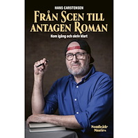 Hans Carstensen Från scen till antagen roman (inbunden)