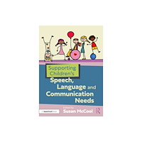 Taylor & francis ltd Supporting Children’s Speech, Language and Communication Needs (häftad, eng)