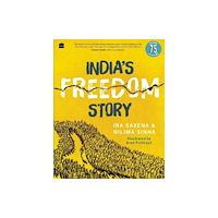 HarperCollins Publishers India India's Freedom Story (häftad, eng)