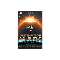 Rupa Publications India Pvt. Ltd Destination Mars (häftad, eng)