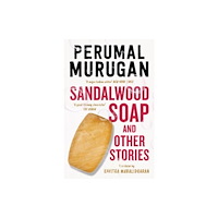 Juggernaut Publication Sandalwood Soap and other Stories (inbunden, eng)