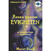 Bokförlaget New Page Resan genom evigheten : en utomjordings berättelse (häftad) (Skadad)