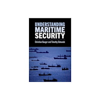 Oxford University Press Inc Understanding Maritime Security (inbunden, eng)