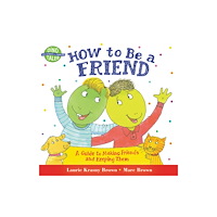 Not Stated How to Be a Friend (häftad, eng)