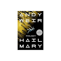 Not Stated Project Hail Mary (häftad, eng)