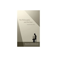 Duke university press The Philosopher and His Poor (häftad, eng)
