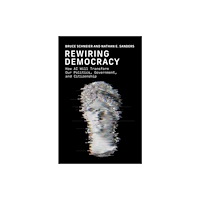Mit press ltd Rewiring Democracy (inbunden, eng)