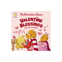 Zondervan The Berenstain Bears' Valentine Blessings for Little Ones (bok, board book, eng)