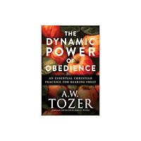 Baker publishing group The Dynamic Power of Obedience (häftad, eng)