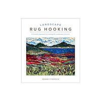 Schiffer Publishing Ltd Landscape Rug Hooking (inbunden, eng)