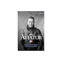 Schiffer Publishing Ltd The Aviator (inbunden, eng)