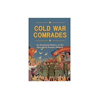 Cambridge University Press Cold War Comrades (inbunden, eng)