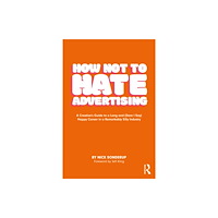 Taylor & francis ltd How Not to Hate Advertising (häftad, eng)