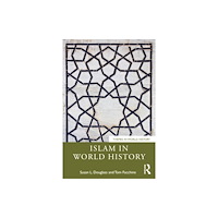 Taylor & francis ltd Islam in World History (häftad, eng)