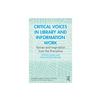 Taylor & francis ltd Critical Voices in Library and Information Work (häftad, eng)