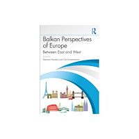 Taylor & francis ltd Balkan Perspectives of Europe (häftad, eng)