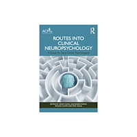 Taylor & francis ltd Routes into Clinical Neuropsychology (häftad, eng)