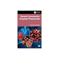Taylor & francis ltd Severe Community-Acquired Pneumonia (häftad, eng)