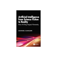 Taylor & francis ltd Artificial Intelligence from Science Fiction to Reality (häftad, eng)