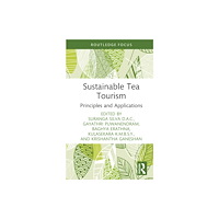 Taylor & francis ltd Sustainable Tea Tourism (inbunden, eng)