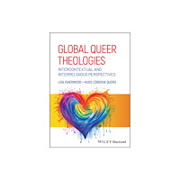 John Wiley & Sons Inc Global Queer Theologies (häftad, eng)