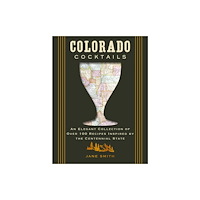 HarperCollins Focus Colorado Cocktails (inbunden, eng)