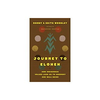 Augsburg Fortress Publishers Journey to Eloheh (inbunden, eng)