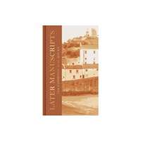 Cambridge University Press Later Manuscripts (inbunden, eng)
