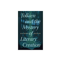 Cambridge University Press Tolkien and the Mystery of Literary Creation (inbunden, eng)