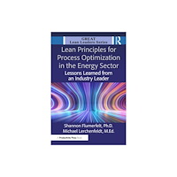 Taylor & francis ltd Lean Principles for Process Optimization in the Energy Sector (häftad, eng)