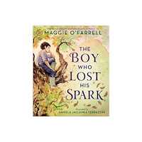 Walker Books Ltd The Boy Who Lost His Spark (häftad, eng)
