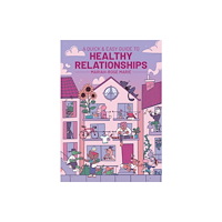 Oni Press,US A Quick & Easy Guide to Healthy Relationships (häftad, eng)
