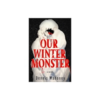 Soho Press Our Winter Monster (häftad, eng)