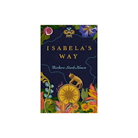 She Writes Press Isabela's Way (häftad, eng)