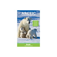 Bradt Travel Guides Arctic (häftad, eng)