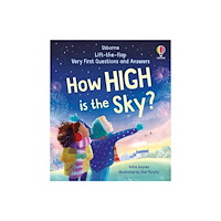 Usborne Publishing Ltd Very First Questions and Answers: How high is the sky? (bok, board book, eng)