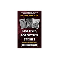 The Book Guild Ltd Past Lives, Forgotten Stories (häftad, eng)