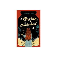 Troubador Publishing A Starjar in Slumberland (häftad, eng)