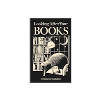 Bodleian Library Looking After Your Books (inbunden, eng)