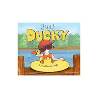 Bucket Fillosophy Just Ducky (inbunden, eng)