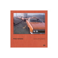 Hatje Cantz Fred Herzog: A Color Legacy (inbunden, eng)