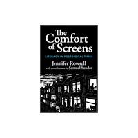 Cambridge University Press The Comfort of Screens (inbunden, eng)