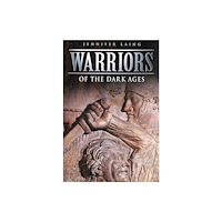 The History Press Ltd Warriors of the Dark Ages (häftad, eng)