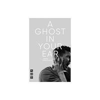 Nick Hern Books A Ghost In Your Ear (häftad, eng)