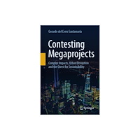 Springer International Publishing AG Contesting Megaprojects (inbunden, eng)