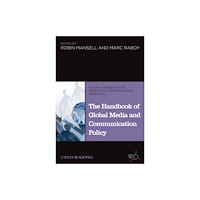 John Wiley And Sons Ltd The Handbook of Global Media and Communication Policy (inbunden, eng)