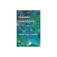 James Clarke & Co Ltd Humble Confidence (häftad, eng)