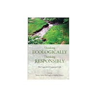 State University of New York Press Thinking Ecologically, Thinking Responsibly (häftad, eng)