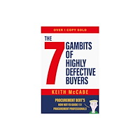 The Self-Publishing Partnership Ltd The 7 Gambits of Highly Defective Buyers (häftad, eng)